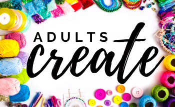 Adults Create