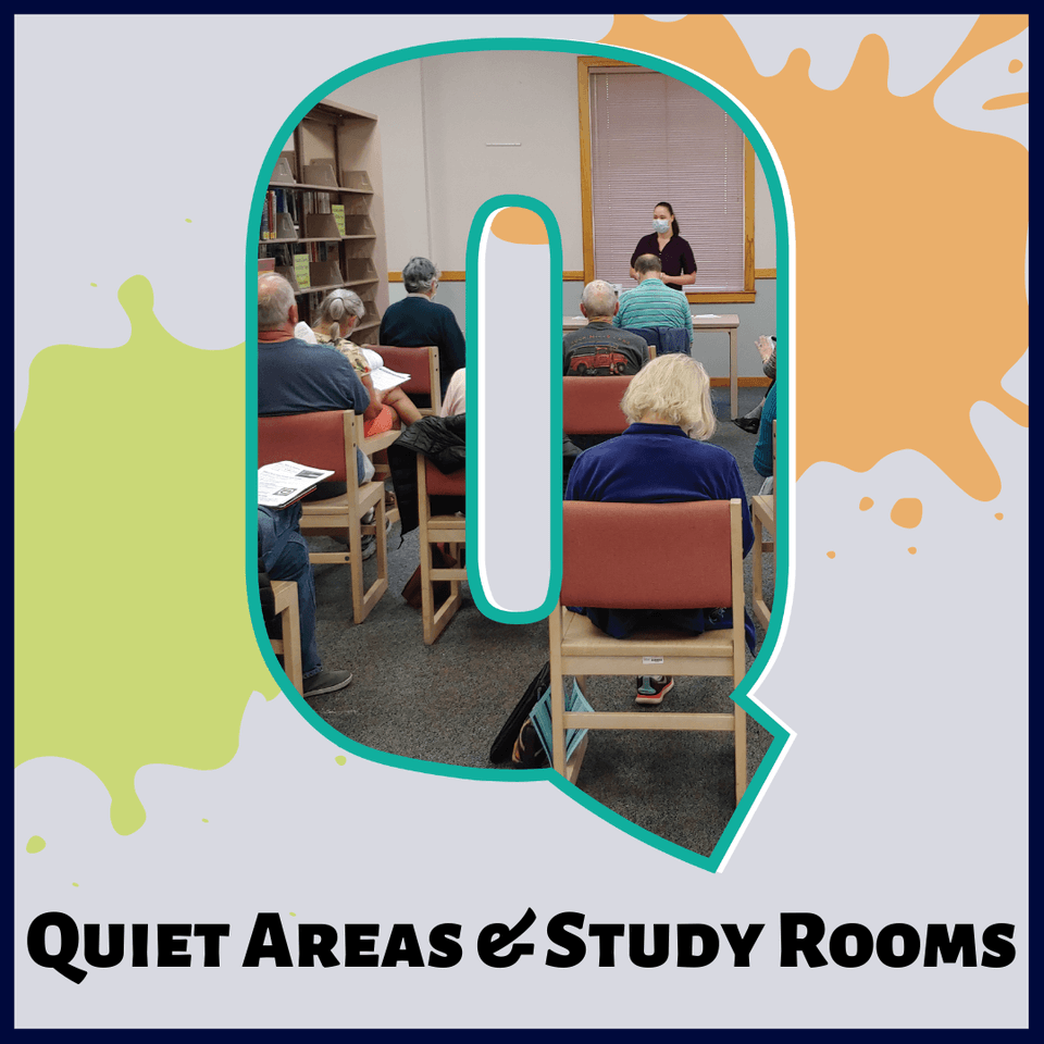 Q is for Quiet Areas & Study Rooms