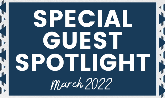 Special Guest Spotlight