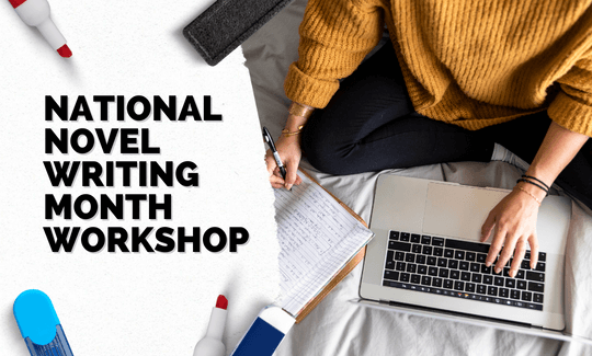 National Novel Writing Month Workshop