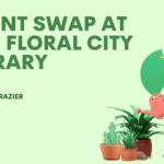 Plant Swap at the Floral City Library. By April Frazier.