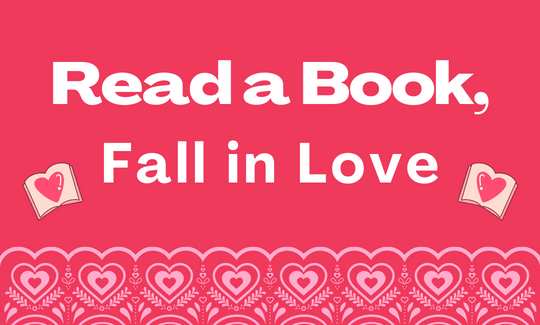 Read a Book, Fall in Love