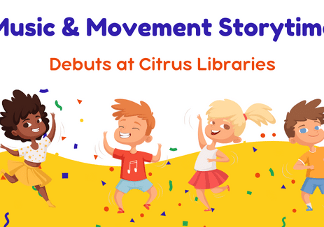 Music & Movement Storytime Debuts at Citrus Libraries