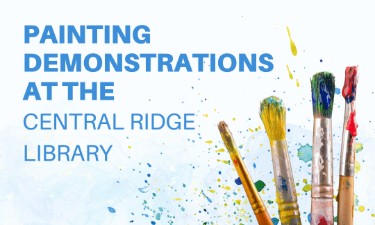 Painting Demonstrations at Central Ridge Library