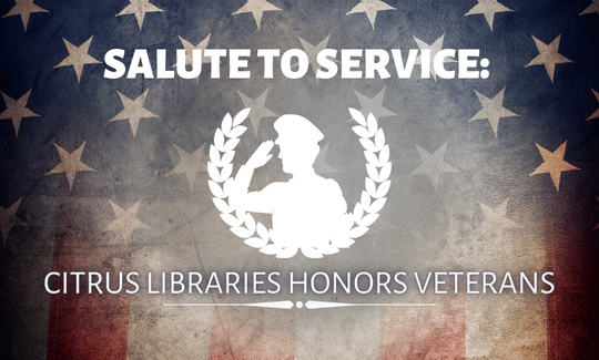 Salute to Service Citrus Libraries Honors Veterans