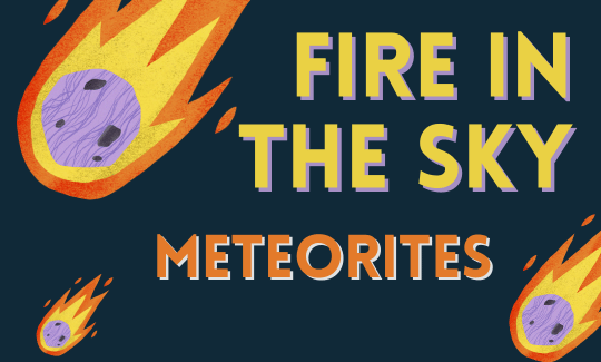 Fire in the Sky Meteorites