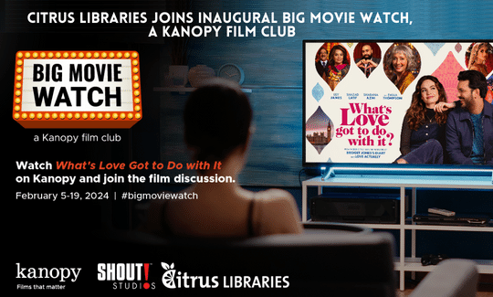 Citrus Libraries Joins Inaugural Big Movie Watch, a Kanopy Film Club