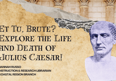 Et Tu, Brute Explore the Life and Death of Julius Caesar!