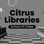 Citrus Libraries School of Chess