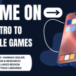 Game On An Intro to Mobile Games