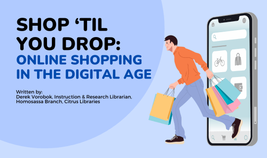 Shop ‘til You Drop- Online Shopping in the Digital Age