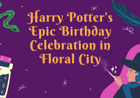 Harry Potter's Epic Birthday Celebration in Floral City