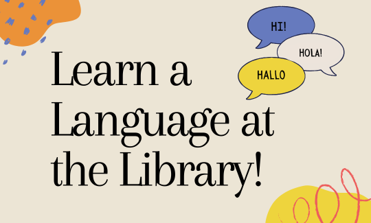 Learn a Language at the Library!