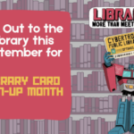 Roll Out to the Library this September for Library Card Sign-Up Month