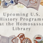 Upcoming U.S. History Programs at the Homosassa Library