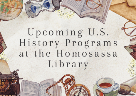 Upcoming U.S. History Programs at the Homosassa Library